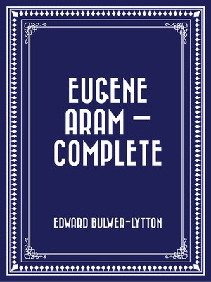 cover image of Eugene Aram — Complete